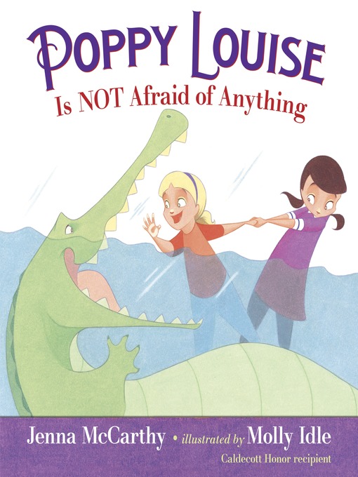 Title details for Poppy Louise is Not Afraid of Anything by Jenna McCarthy - Available